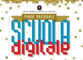 PIANO TRIENNALE DI INTERVENTO DELL ANIMATORE DIGITALE PER IL PNSD La legge 107 prevede che tutte le scuole inseriscano nei Piani Triennali dell Offerta Formativa azioni coerenti con il Piano