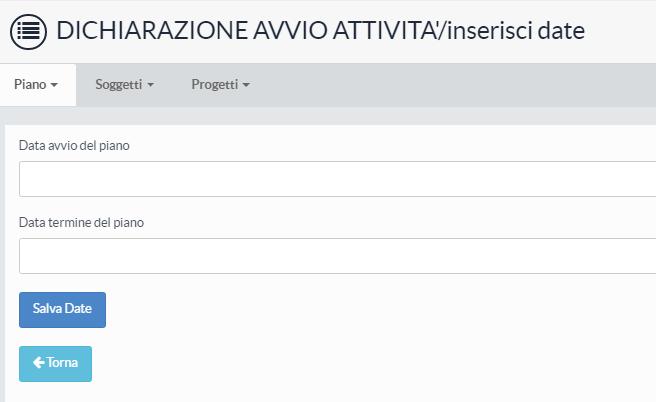 Inserire la data di avvio e termine del piano selezionando il pulsante Aggiungi le date di avvio e termine del piano formativo. Figura 6.