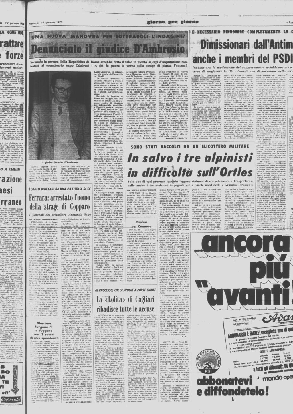 Nel dicembre 1974 la Corte di Cassazione spostò il processo da Milano a Catanzaro, togliendogli l inchiesta.