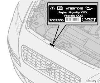 09 Manutenzione e assistenza 09 Oli e liquidi Etichetta nel vano motore relativa al tipo di olio Controllo di olio motore e filtro dell olio Volvo raccomanda oli.