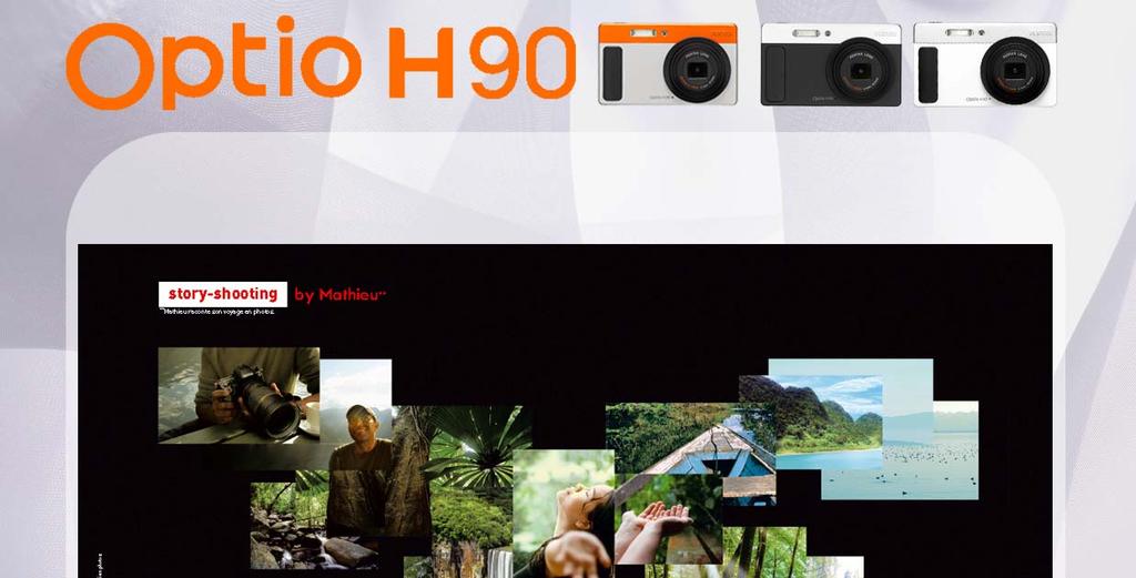 La campagna pubblicitaria europea per la Optio H90 si baserà sul concetto di