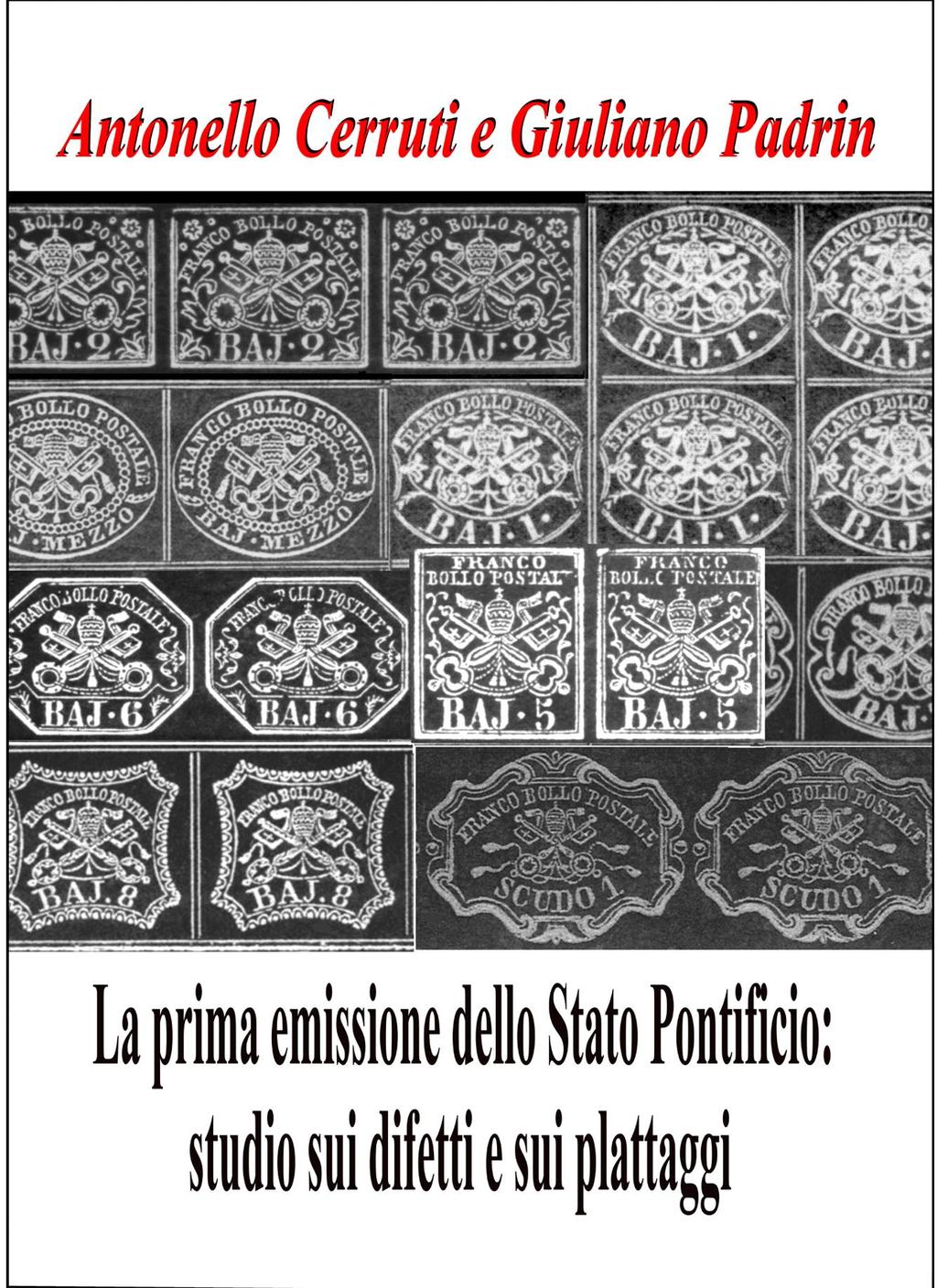 A chi volesse approfondire lo studio e la conoscenza dei francobolli della prima emissione dello Stato Pontificio e poter plattare tutti