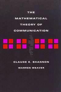 Modello comunicativo della teoria dell informazione di Shannon e Weaver Nella sua forma pura, la teoria dell informazione è stata la scoperta di un ingegnere.