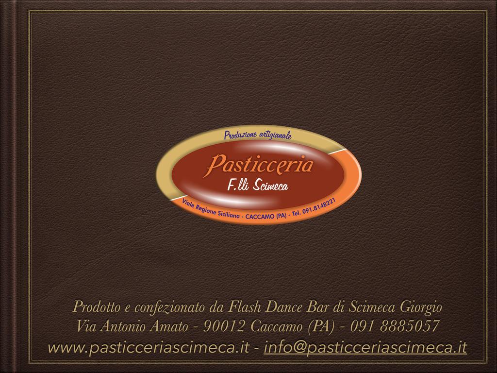 Prodotto e confezionato da Flash Dance Bar di Scimeca Giorgio Via Antonio Amato -