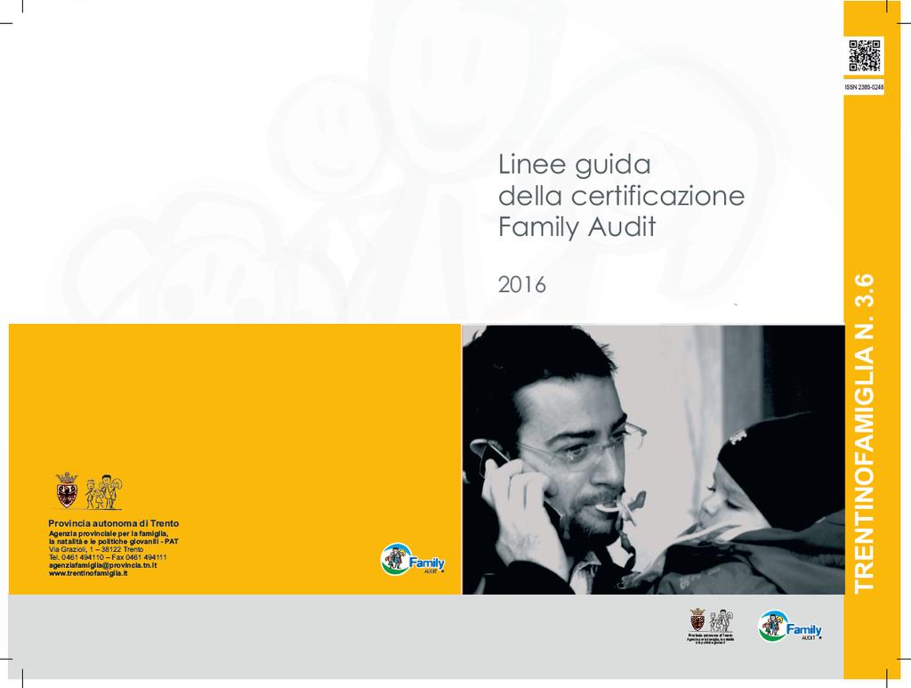 Linee guida della certificazione Family Audit (Deliberazione Giunta Provinciale n.
