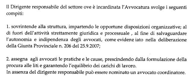 Articolo 4 bis Ricezione degli atti giudiziari e dovere di collaborazione Al fine di assicurare l efficace e tempestiva attività dell Avvocatura, i soggetti incaricati di ricevere gli atti notificati