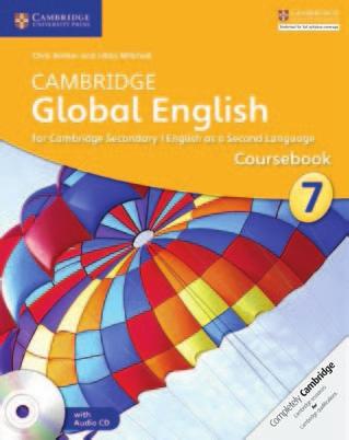 SECONDARY 1 CAMBRIDGE GLOBAL ENGLISH Syllabus changes Cambridge Secondary 1 Cambridge Secondary 1 è un curriculum flessibile di Cambridge International Examinations, con valutazione integrata.