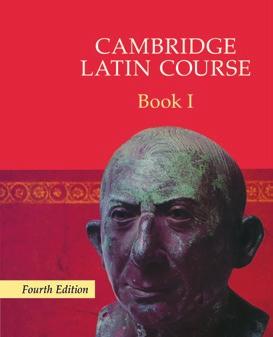 SECONDARY 2 The Cambridge Latin Course The Cambridge Latin Course è un corso di latino esaustivo ed apprezzato a livello internazionale.