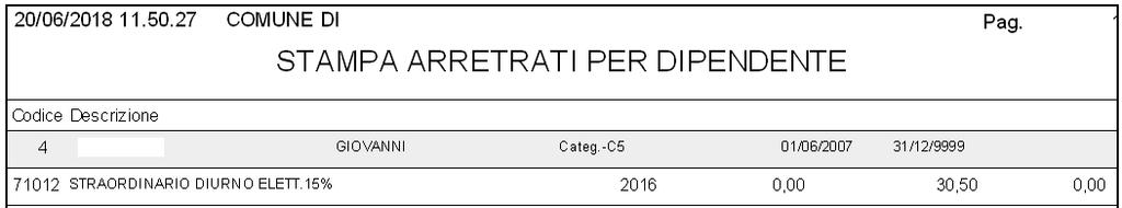 Elaborazioni Mensili Calcolo Arretrati Stipendiali: Calcolo Arretrati (5 di 5) ANNO 2016 Categoria C5 Valori Mensili con applicazione CCNL 2016-2018 Vacanza Totale Retrib. Dato Base Incremento.