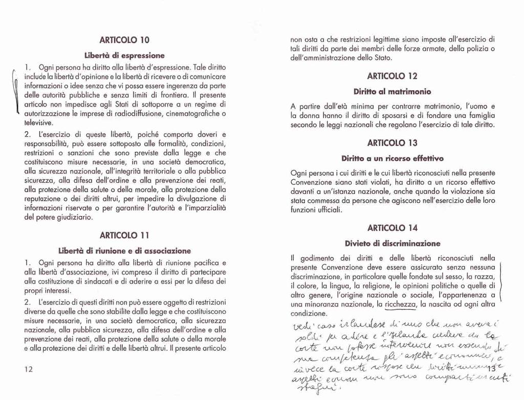 ARTICOLO 10 liberiù di espressione 1. Ogni persona ha diritto alla libertà d'espressione.