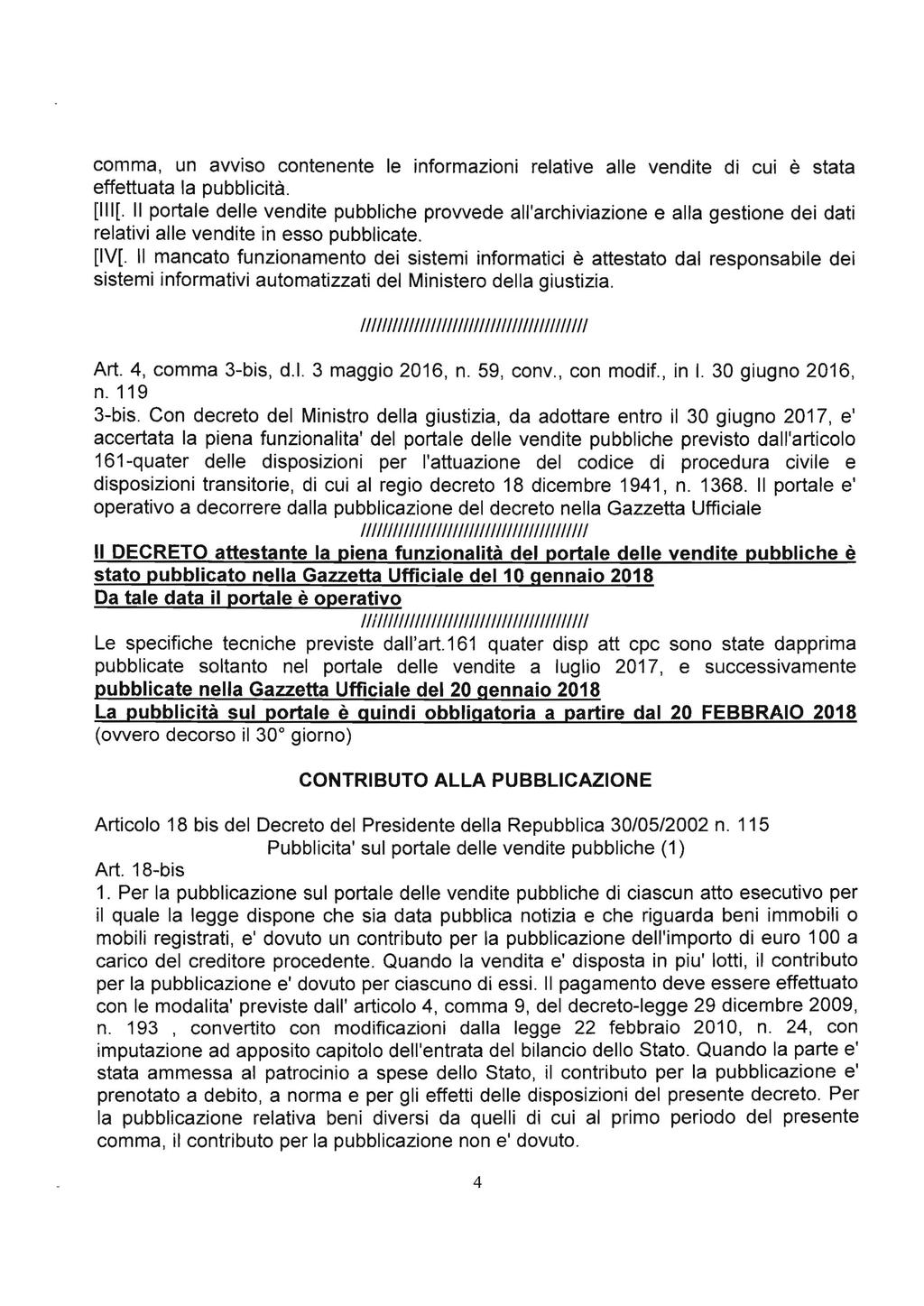 comma, un avviso contenente le informazioni relative alle vendite di cui è stata effettuata la pubblicità. [111[.