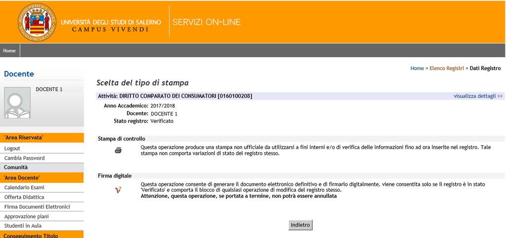 1.6 STAMPA DEL REGISTRO per Registri con FIRMA DIGITALE (FD) Selezionando il link presente nella Testata del Registro, si accede alla seguente pagina: Le operazioni possibili sono: - STAMPA DI