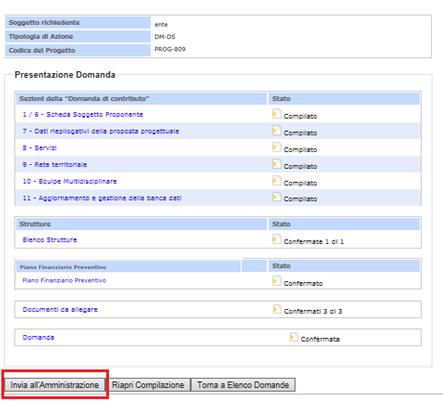 3.11 Invio della domanda all Amministrazione Al termine della fase di firma digitale della domanda il sistema permette l invio della domanda all amministrazione.