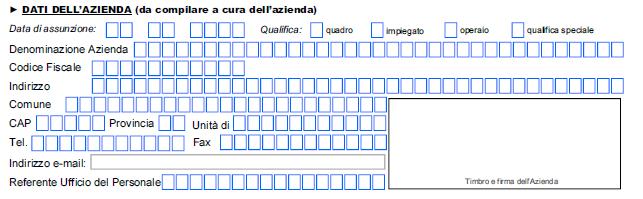 Lo spazio riservato all azienda L azienda deve compilare la parte in basso del modulo, nello spazio a lei riservata.