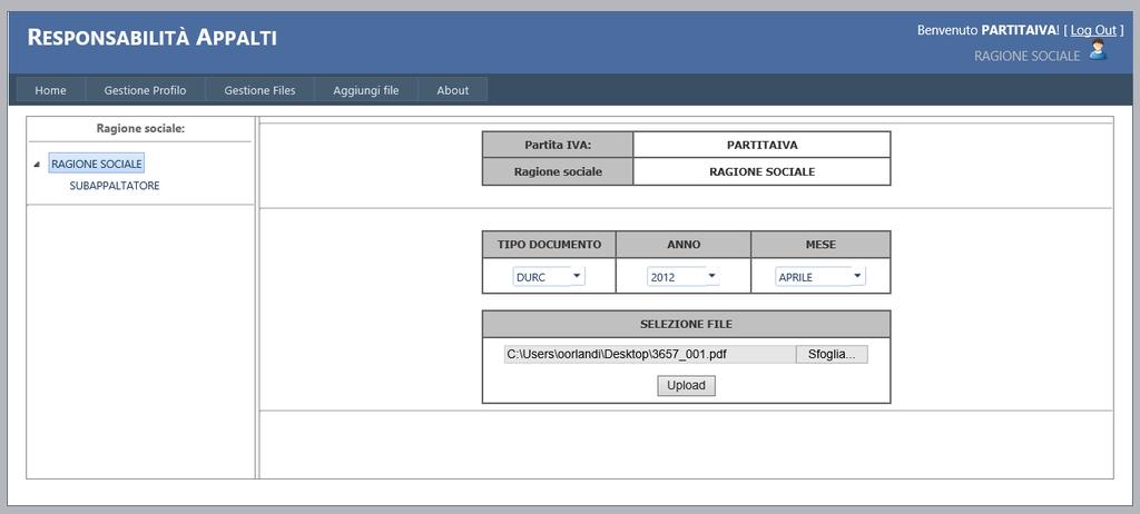 Aggiungi file L utente ha la possibilità di caricare file per la propria partita IVA e per la partite IVA dei propri subappaltatori.