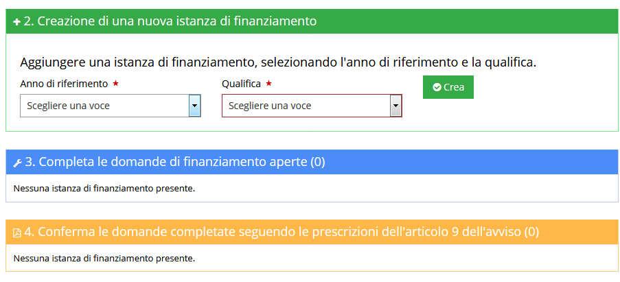 Creazione di una nuova domanda di finanziamento Per creare una nuova domanda di finanziamento indicare l anno di riferimento del progetto e la qualifica nella sezione 2.