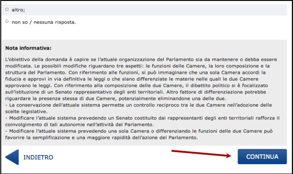 Per confermare la tua risposta e proseguire alla domanda successiva devi