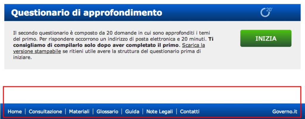 I questionari, contrassegnati da un box e accompagnati da un breve testo d introduzione.