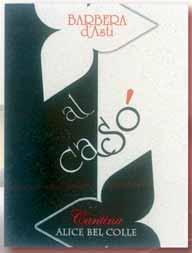 Cantina Alice Bel Colle Le Selezioni Speciali BARBERA D ASTI 2009 Al Casò Reg.