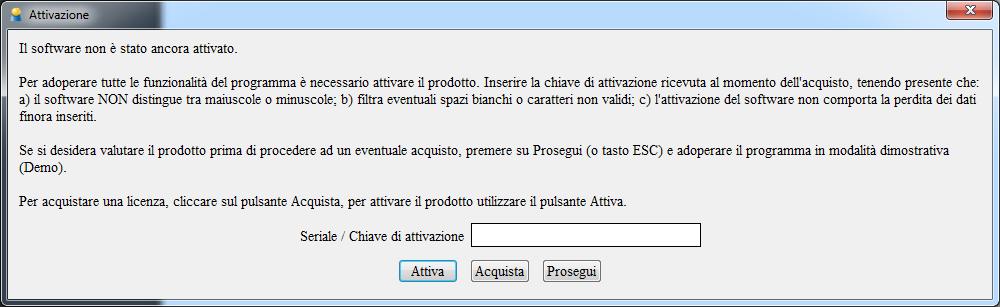 LOGIN E ATTIVAZIONE DEL SOFTWARE Terminata l'installazione del database il programma richiede l