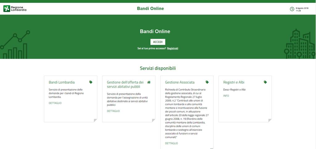2. Accesso a Bandi Online Tutti i cittadini che intendono avvalersi dei servizi offerti da Bandi Online devono effettuare l accesso al sistema previa registrazione e autenticazione.