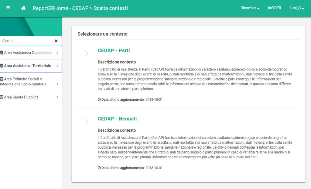 Reportistica dinamica CEDAP Possibilità di effettuare analisi personalizzate sui dati CEDAP
