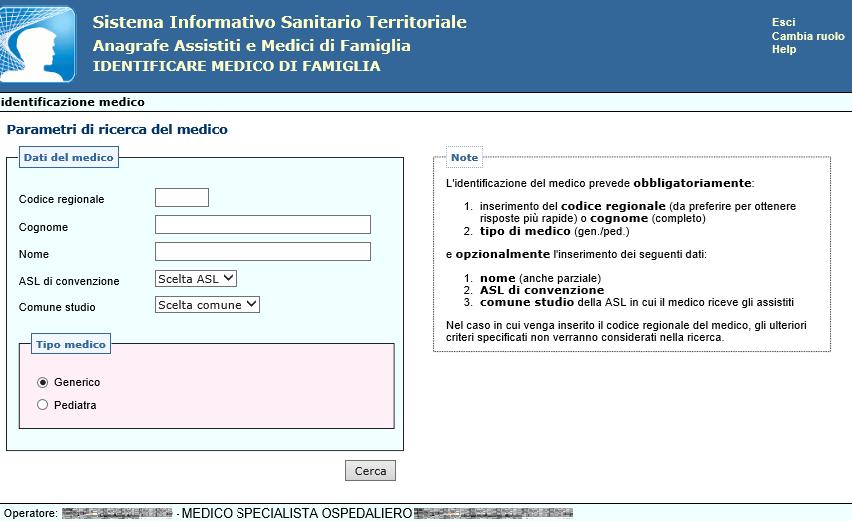 2 Identificare Medico di Famiglia Figura 18 L utilizzo di questa funzionalità consente di ricercare il medico o i medici che rispondono a determinati criteri di ricerca