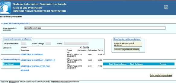 Figura 55 Nell esempio in figura è stata selezionata la prestazione mammografia bilaterale cliccando sul pulsante Inserisci prestazione.
