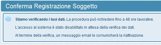 L utente presentatore Attivazione Dopo aver inviato il modulo di registrazione, se tutto è andato a buon fine, appare un messaggio di conferma (vedi sopra) ed il sistema invierà un email all utente