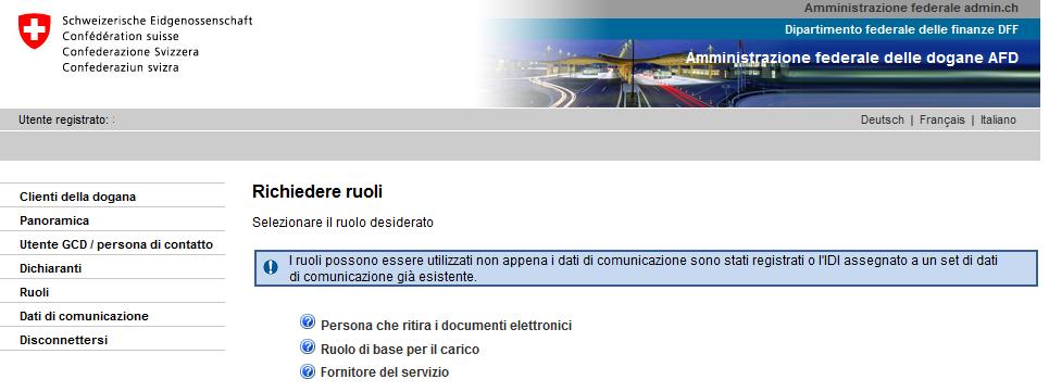 2.1 Dati di comunicazione e certificato non ancora richiesti Segue l avviso di registrare i dati di comunicazione (possono essere registrati anche alla fine della richiesta del ruolo): Al punto di