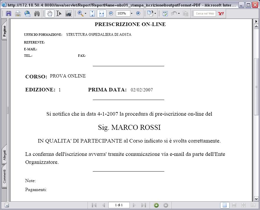 Nel caso in cui si richieda fattura si flegga il si, il sistema a questo punto chiede se l intestatario della fattura è diverso dal