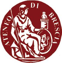 Giornate di incontri promosse da: ATENEO DI BRESCIA ACCADEMIA DI SCIENZE LETTERE ED ARTI - ONLUS FONDAZIONE ASM UNIVERSITÀ DEGLI STUDI DI BRESCIA