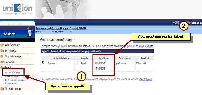 3.1 PRENOTAZIONE APPELLI Cliccando su Appelli d Esame si visualizzano tutti gli appelli delle attività