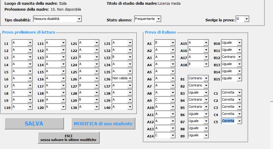 4. Svolge la prova. Le scelte possibili sono: 1. Sì, 2. No. Soltanto l opzione 1 consente di inserire le risposte degli allievi. Negli altri casi i campi in cui inserire le risposte si disattivano 13.