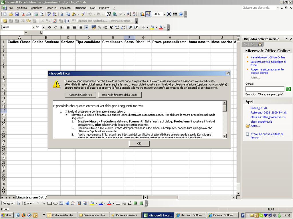 Se invece le impostazioni del computer non sono quelle previste per l attivazione di una macro, all apertura del file comparirà una finestra come in figura 5.