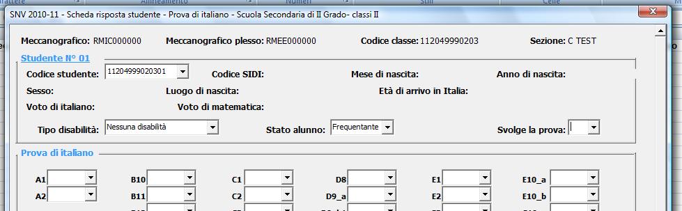 B) INSERIMENTO DI ALUNNI APPARTENENTI A CLASSI PER LE QUALI LA SCUOLA NON ABBIA ANCORA COMUNICATO LE INFORMAZIONI DI CONTESTO O PER LE QUALI LE PREDETTE INFORMAZIONI SIANO ANCORA IN CORSO DI