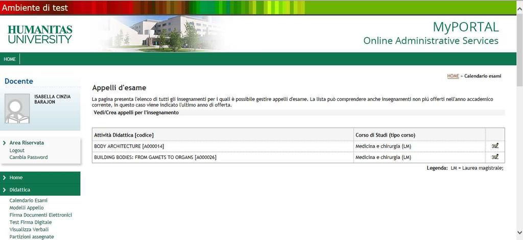 1.1 DOMANDE FREQUENTI RELATIVE ALL ACCESSO ALL AREA RISERVATA PER LA GESTIONE ESAMI (MY PORTAL) NON RIESCO AD ACCEDERE AL SERVIZIO Se il docente non riesce ad accedere al servizio, deve anzitutto