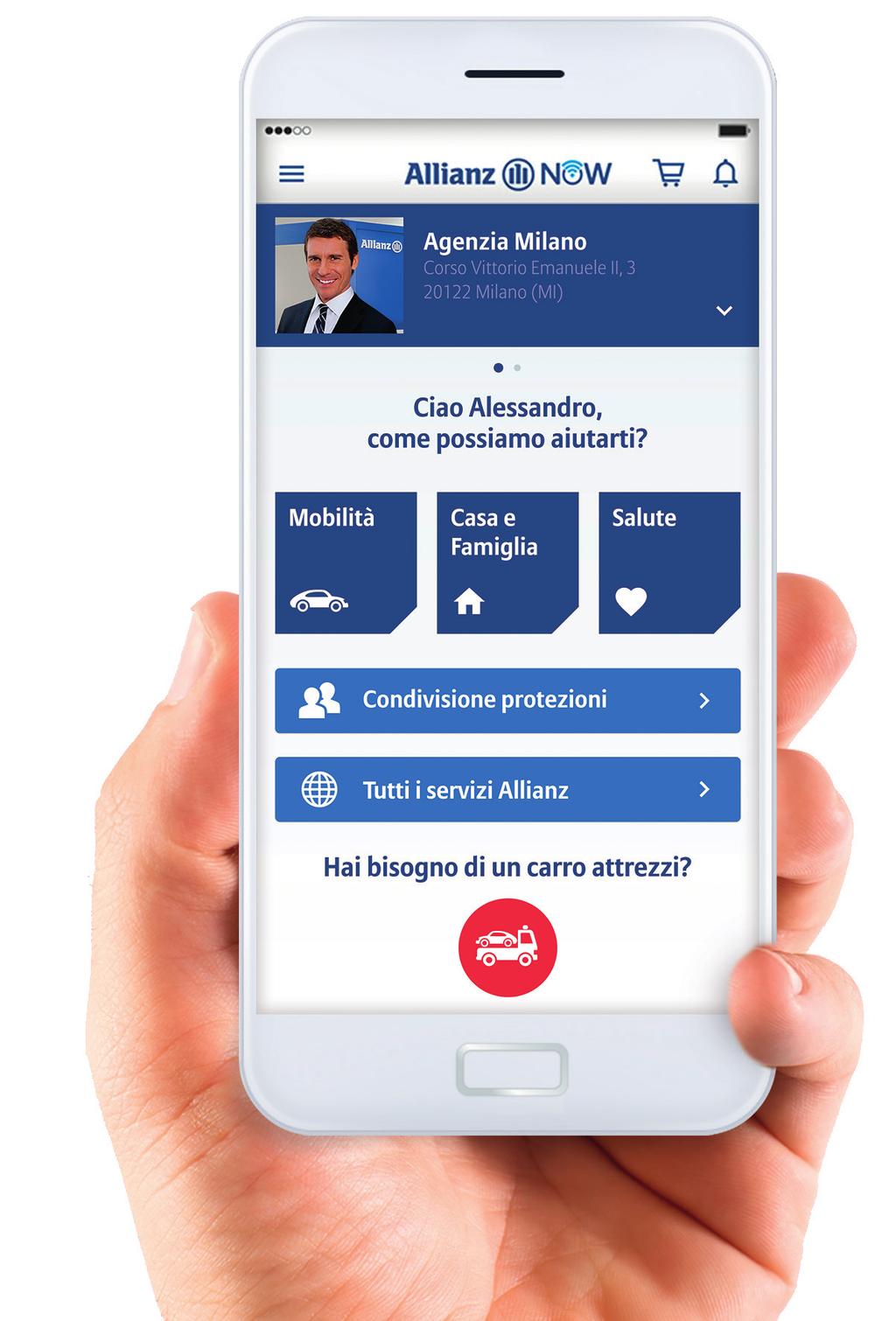 Con AllianzNOW la protezione diventa semplice, in tempo reale. Tutte le risposte a portata di mano Non c è bisogno di recuperare e consultare il contratto: basta il tuo smartphone.