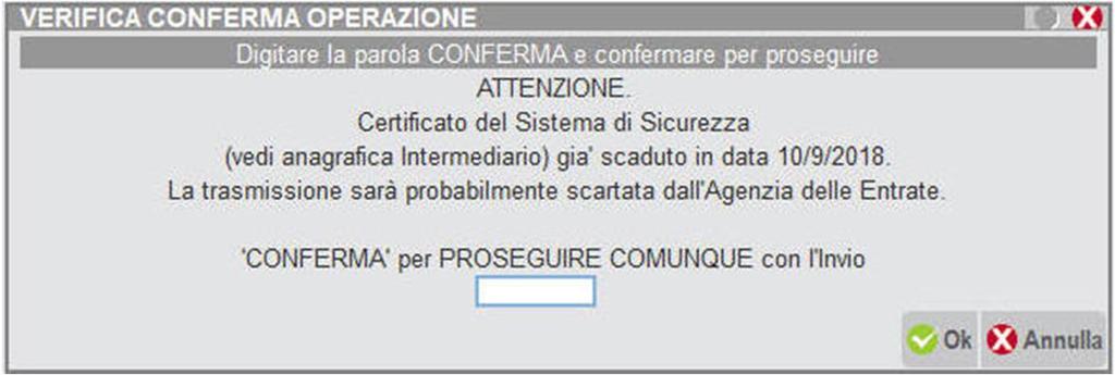 procedendo con «conferma» l invio verrà eseguito, in caso contrario si potrà interrompere con Annulla.