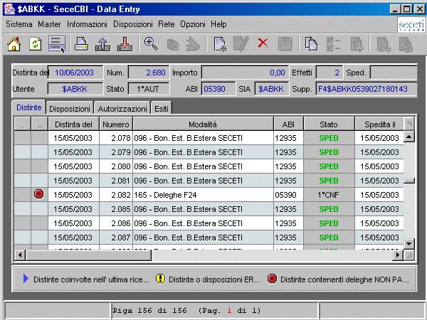 1.1. DISTINTE Nella cartella Distinte (Immagine 2) e' possibile inserire (manualmente o utilizzando la funzione Importa da File), visualizzare modificare o eliminare le distinte di pagamento e/o