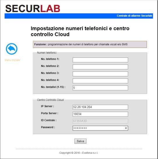 7.7 Telefono Cliccate sull icona telefono per entrare nel relativo menu. Numeri Telefonici Fino a 4 numeri di telefono possono essere programmati per chiamate Vocali e/o SMS.