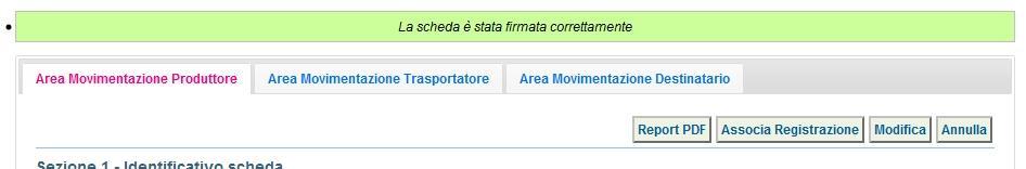 Validare il processo di firma tramite il tasto Sì ; Digitare il PIN, premere il tasto Firma e attendere il messaggio La scheda è stata firmata correttamente.