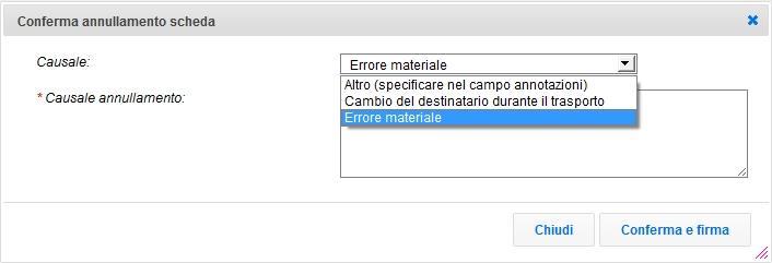 Selezionare la causale dell annullamento tramite il menù a tendina, descrivere la causale nell apposito campo e