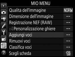 O Mio Menu/m Impostazioni Recenti Per visualizzare Mio Menu, premere G e selezionare la scheda O (Mio Menu).