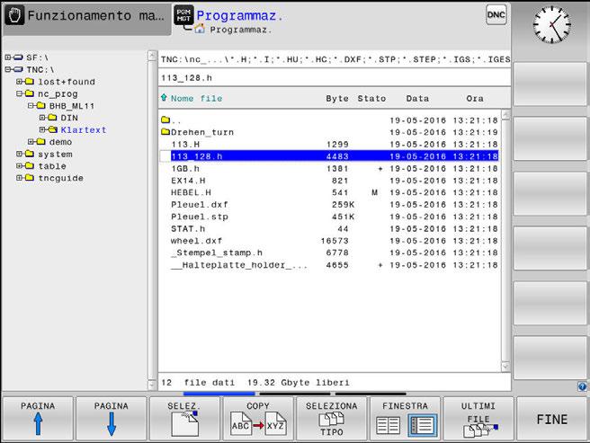 Principi fondamentali Gestione file 3 Chiamata della Gestione file Premere il tasto PGM MGT Il controllo numerico visualizza la finestra per la Gestione file (la figura illustra la programmazione