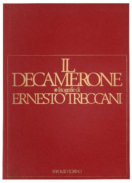 Il Decamerone in dieci litografie di Ernesto Treccani Treccani Ernesto Link risorsa: http://www.