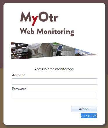 MYOTR Pag. 7 di 18 Descrizione Generale Figura 1: Schermata di accesso Sul sito www.myotr.it tramite login e password si può accedere alle proprie pagine dedicate.