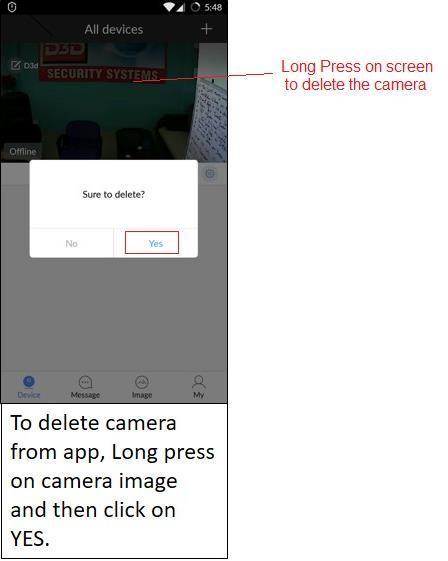 7_ Come eliminare la fotocamera Per eliminare qualsiasi fotocamera dall'applicazione mobile, premi a lungo l'immagine della fotocamera sull'applicazione e scegli Sì, una volta chiesto seleziona