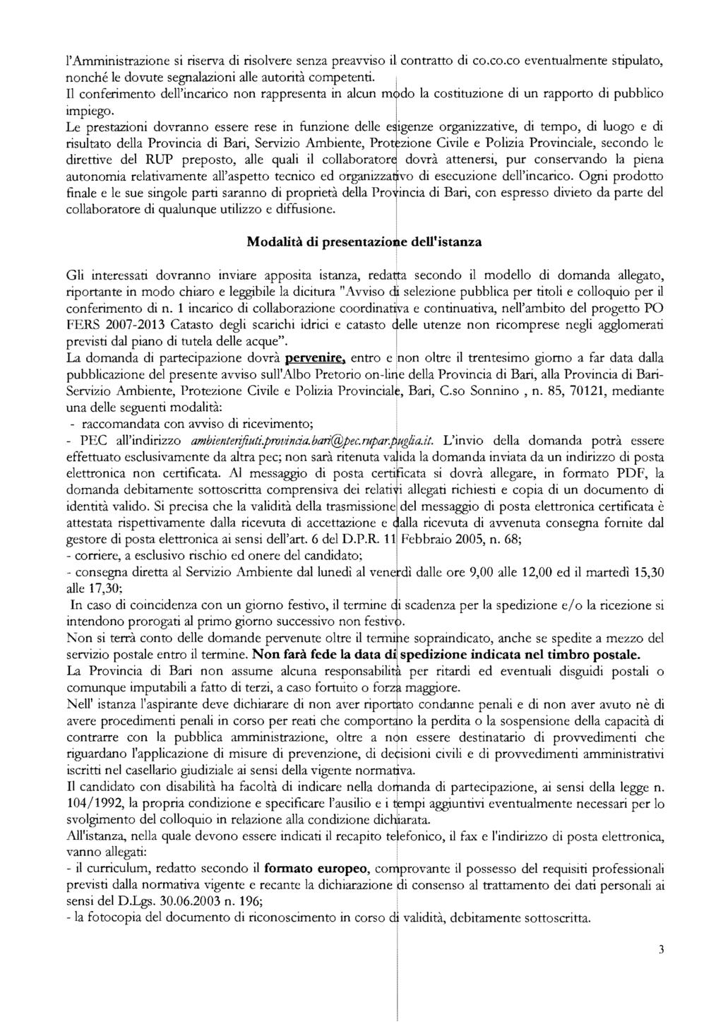 'Ammnstrazone s rserva d rsovere senza preavvso contratto d co.co.co eventuamente stpuato, nonché e dovute segnaazon ae autortà competent.