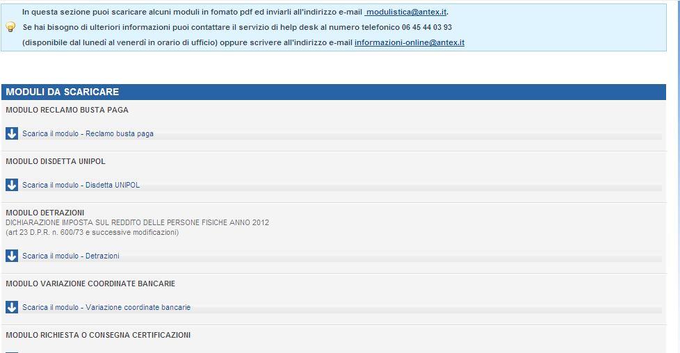 Moduli PDF Da questa sezione è possibile richiamare un link in cui è disponibile Modulistica aziendale in formato PDF, da poter scaricare sul proprio PC. 6.